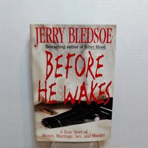 JERRY BLEDSOE Before He Wakes First Edition First Print Hardcover Book